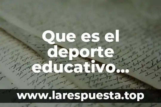 C que es el deporte educativo 8 Que es el deporte educativo reglemento