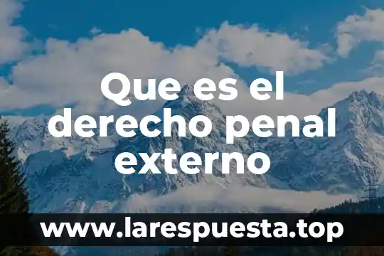 Que es el nombre segun el derecho romano 6 Que es el derecho penal externo