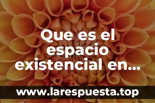 Que es un espacio intersticial 8 Que es el espacio existencial en arquitectura