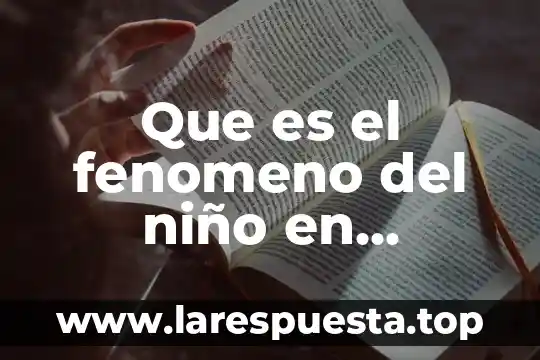 Qué es un niño indigo Yahoo Respuestas 6 Que es el fenomeno del niño en guatemala