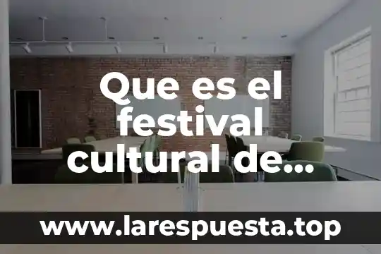 Que es el festival cultural de mayo