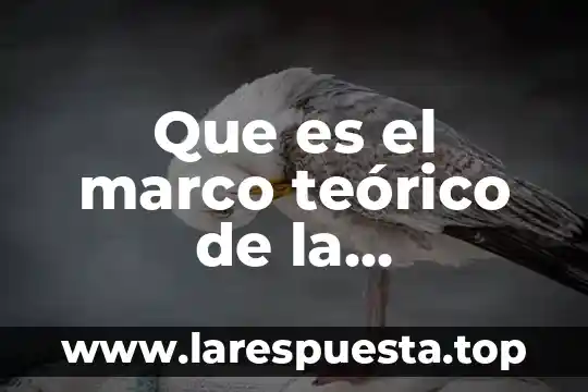 Que es el marco teórico de la planeación en general