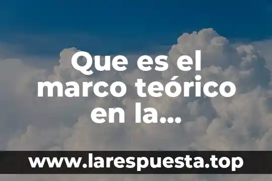 Que es fraccion primaria 6 Que es el marco teórico en la educación primaria