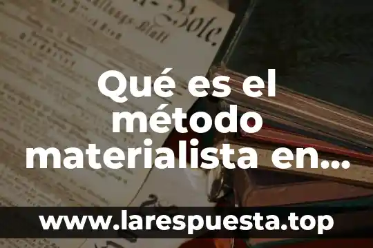 Que es metodo constructor en java 7 Qué es el método materialista en esem
