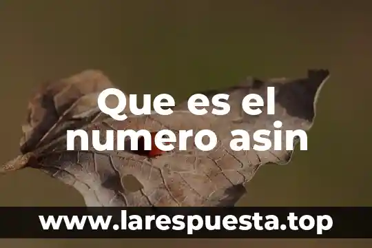 Que es el numero asin