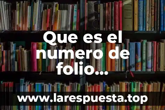 Que es el numero de folio electronico registral del inmueble