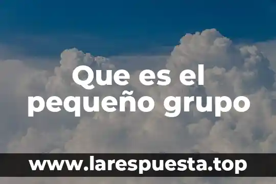 Que es mas pequeño proton neutron o electron 7 Que es el pequeño grupo