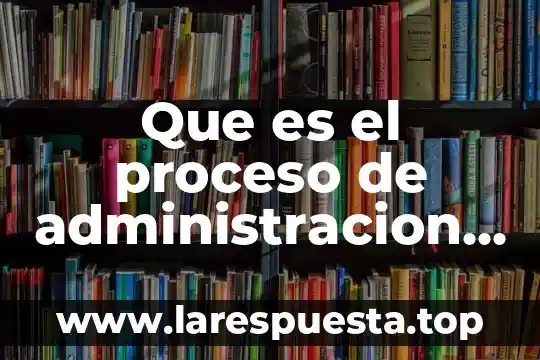 Que es un oficio en administracion 6 Que es el proceso de administracion dinamico