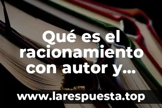Que es la sociologia comprensiva autor 6 Qué es el racionamiento con autor y fecha
