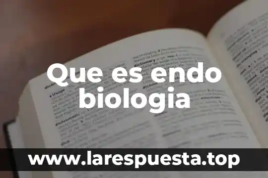 Que es ruv en biologia 3 Que es endo biologia