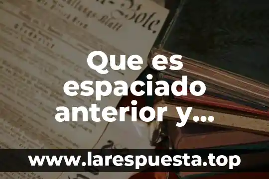 Sangría word que es 8 Que es espaciado anterior y posterior en word