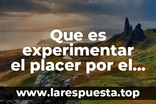 Qué es un movimiento continuo 4 Que es experimentar el placer por el movimiento