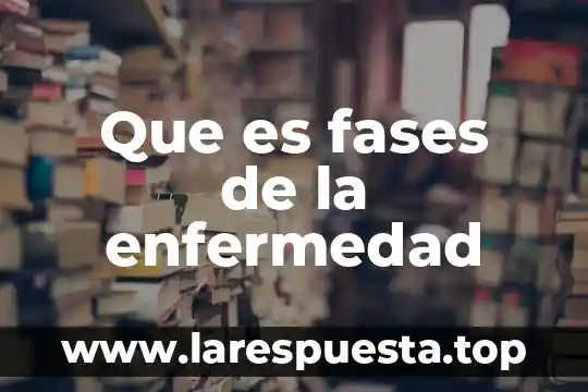 Diagrama de fases binario que es 8 Que es fases de la enfermedad
