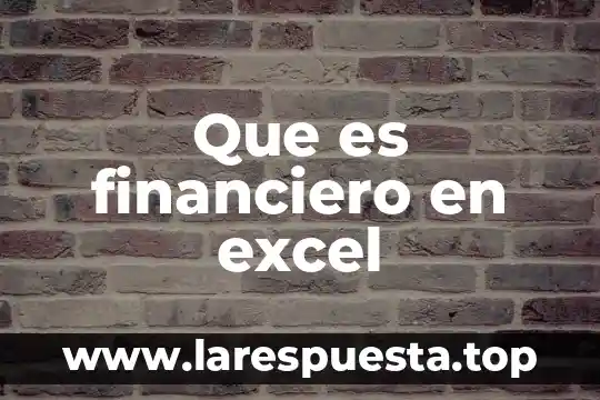 Que es excel pivot 7 Que es financiero en excel