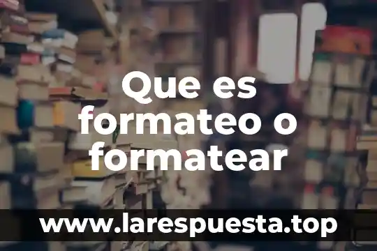 Que es formatear una particion 4 Que es formateo o formatear