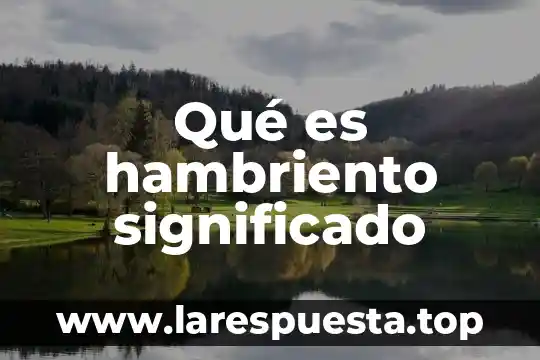 Que es seguidor significado 7 Qué es hambriento significado