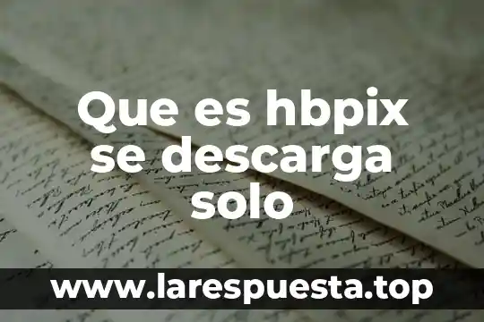 Que es un solo eje en la quimica 4 Que es hbpix se descarga solo