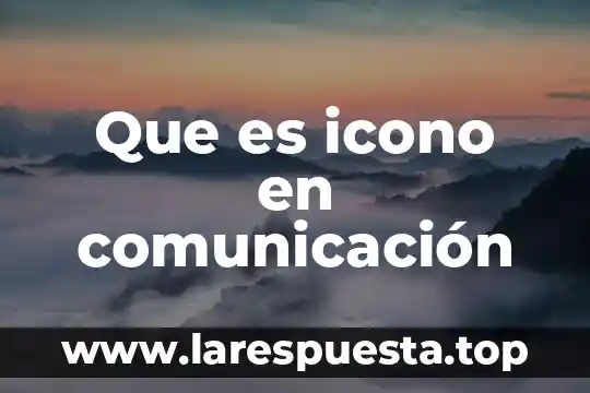 Que es icono en comunicación