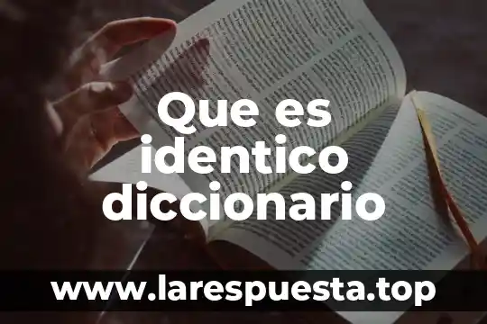 Que es ostentar diccionario juridico 5 Que es identico diccionario