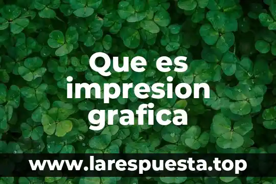Que es impresion grafica