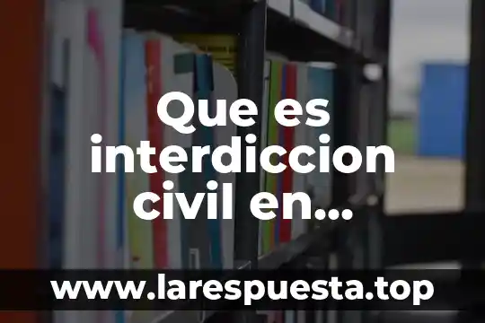 Que es interdiccion civil en venezuela