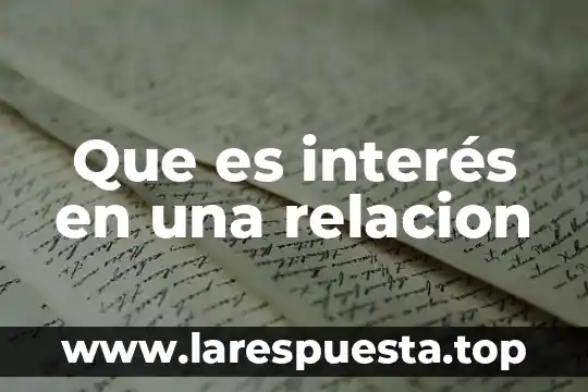 Que es relación de columnas y ejemplos 8 Que es interés en una relacion