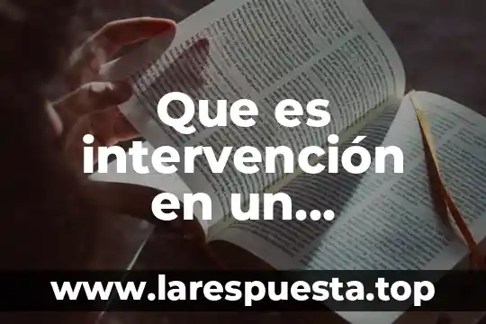 Que es intervención en un documento