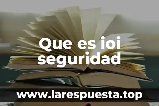 Que es perfil de seguridad medicamentos 5 Que es ioi seguridad