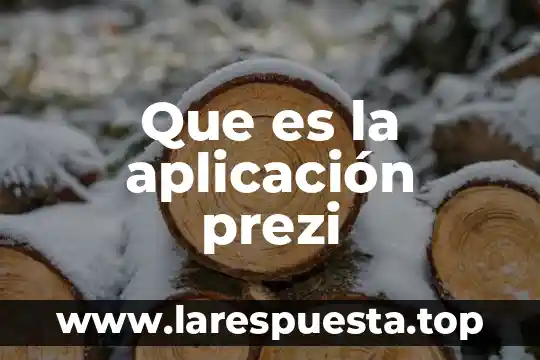 Que es la aplicación gpoar 6 Que es la aplicación prezi