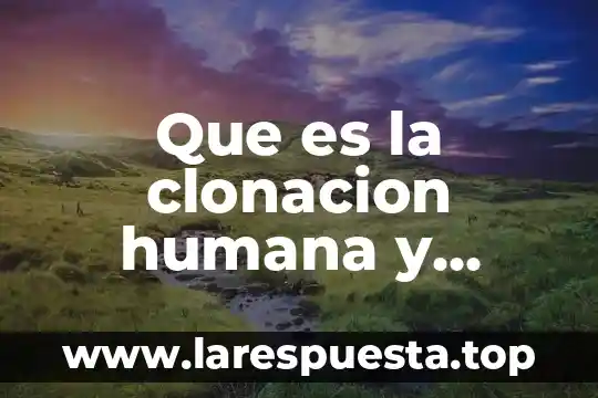 Qué es el animal racún 4 Que es la clonacion humana y animal yahoo