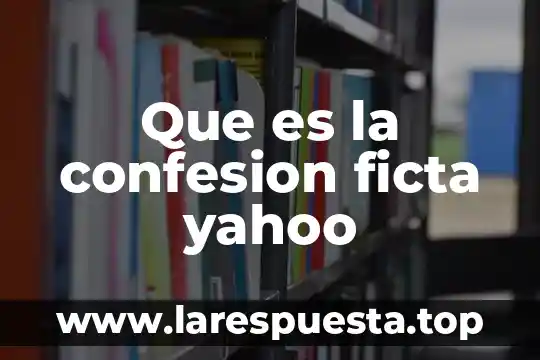 Que es la mayeutica yahoo 6 Que es la confesion ficta yahoo