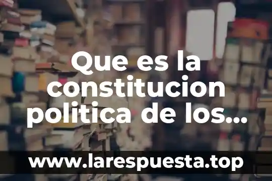 Que es la constitucion politica de los estados unidos mexicanos2016