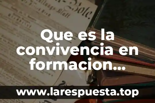 Que es la convivencia en formacion civica y etica