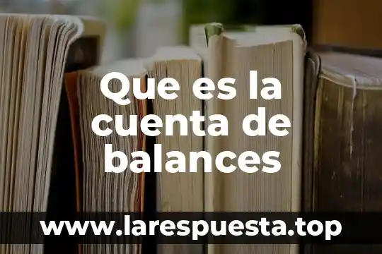 Que es una cuenta offshore 7 Que es la cuenta de balances
