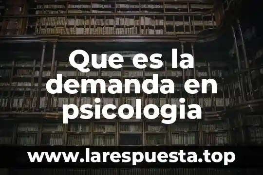 Que es una sintomatologia en psicologia 3 Que es la demanda en psicologia