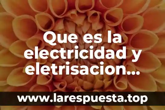 Material que es mal conductor de la electricidad 5 Que es la electricidad y eletrisacion caracteristicas y ejemplo