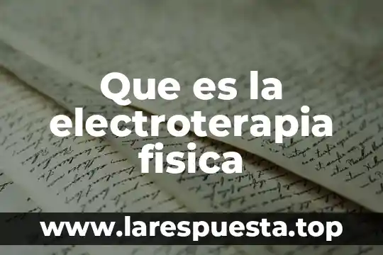 Que es la conduccio en fisica 5 Que es la electroterapia fisica