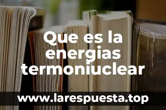 Que es dbms ejemplos 8 Que es la energias termoniuclear