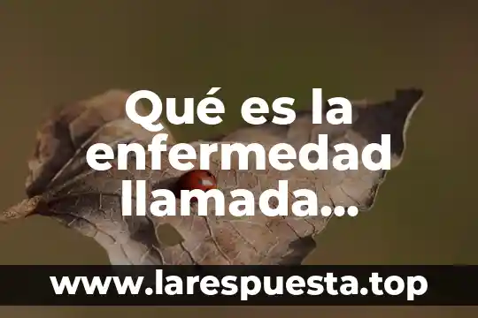 Qué es la enfermedad llamada trombastenia de Glanzmann