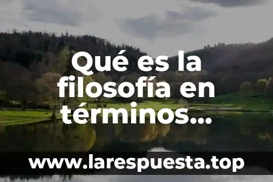 Que es una variable en una investigacion cientifica 5 Qué es la filosofía en términos generales