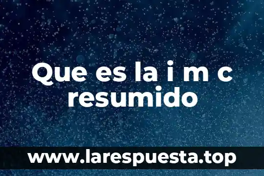 Aceros para herramientas que es m 3 Que es la i m c resumido