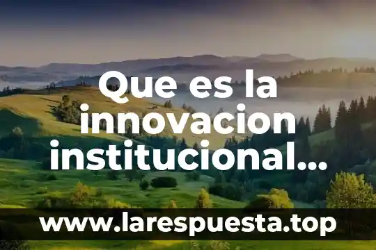 Que es una constante c++ 7 Que es la innovacion institucional yahoo