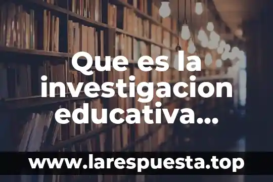 Que es el dadaismo segun varios artistas 8 Que es la investigacion educativa segun varios autores