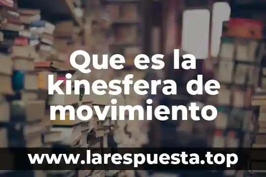 Que es el movimiento isocrono 8 Que es la kinesfera de movimiento