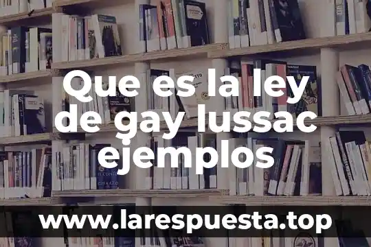 ¿Qué es newtoniano y no newtoniano con ejemplos? 8 Que es la ley de gay lussac ejemplos