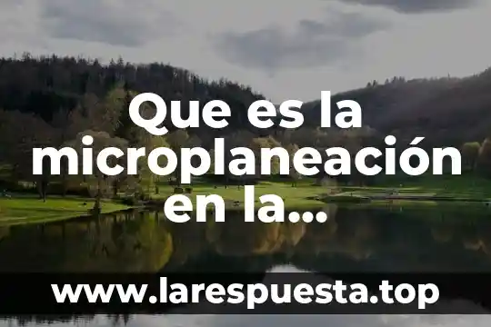 Margen izquierdo que es word 4 Que es la microplaneación en la educación