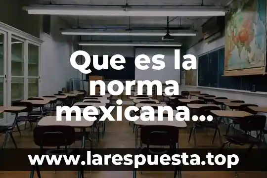 Que es la prueba f de la varianza 3 Que es la norma mexicana vigente nmx f 605-normex 2017