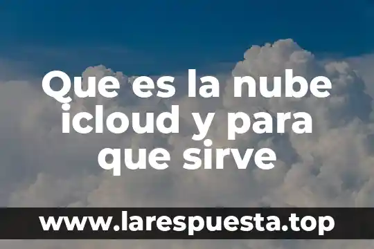 Toallas de microfibra deportivas que es y para qué sirve 6 Que es la nube icloud y para que sirve