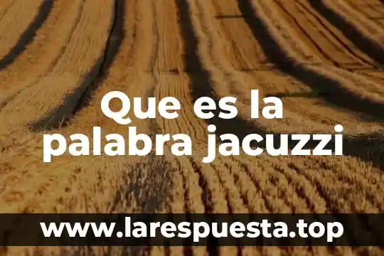 Que es calorica es palabra esdrújula 5 Que es la palabra jacuzzi