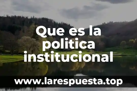 Que es instrumentos de control y consulta archivística 7 Que es la politica institucional